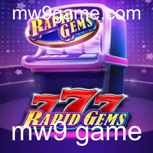 Explorando o Fascinante Mundo de RapidGems777: O Novo Ícone do MW9 Game